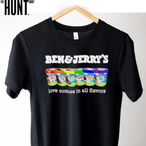 Pride Ben And Jerry’s Love Comes In All Flavors shirt