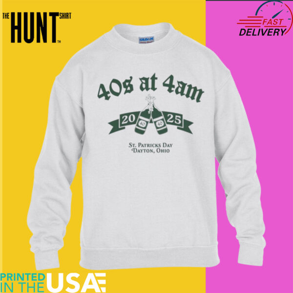 40s At 4 AM St Patrick’s Day Dayton Ohio Shirt