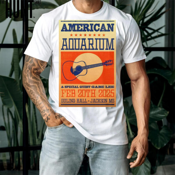 American Aquarium Duling Hall Jackson, Mississippi February 20 2025 Shirt