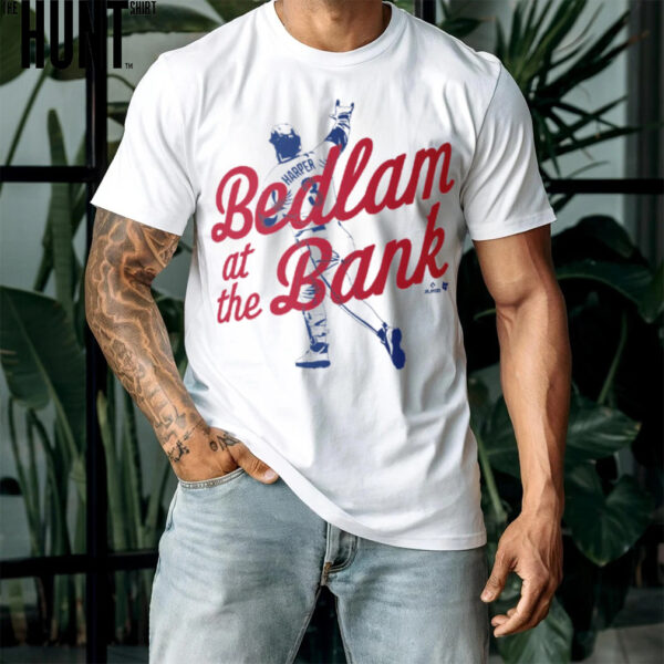 Bedlam at the Bank Mug shirt