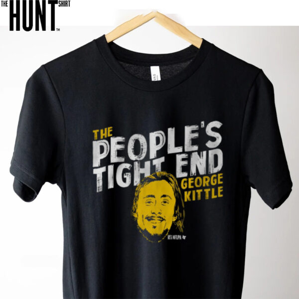 George Kittle The People’s Tight End shirt