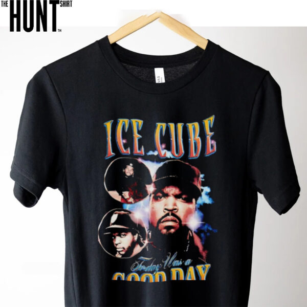 Ice Cube today was a good day shirt