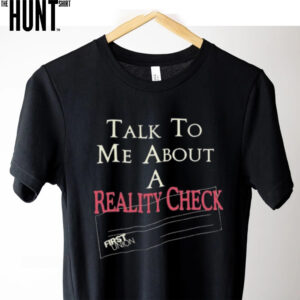 Official The White Lotus Talk To Me About A Reality Check First Union t shirt