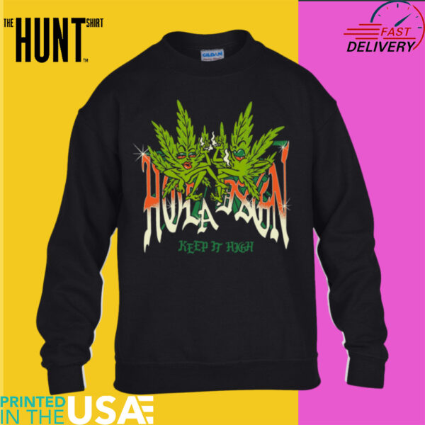 Keep It High Green Dream shirt