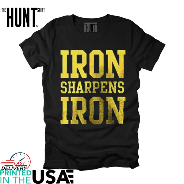 Notre Dame Fighting Irish Football Iron Sharpens Iron shirt