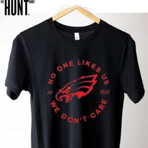 Philadelphia Eagles Love Hurts no one like us we don’t care shirt