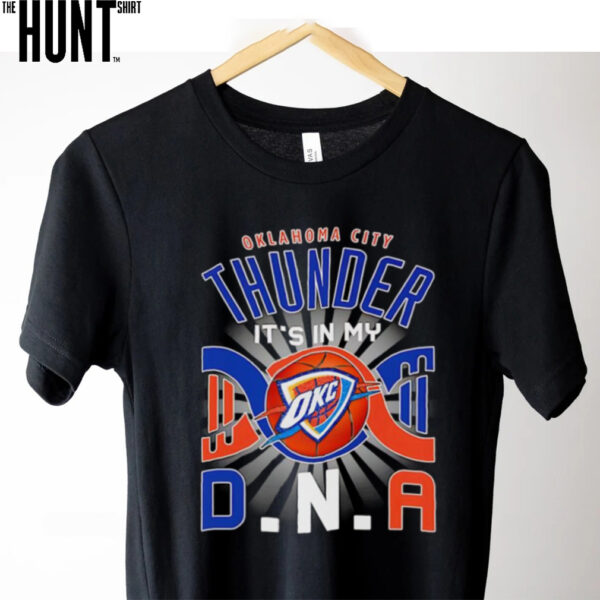 Oklahoma City Thunder it’s in my DNA shirt