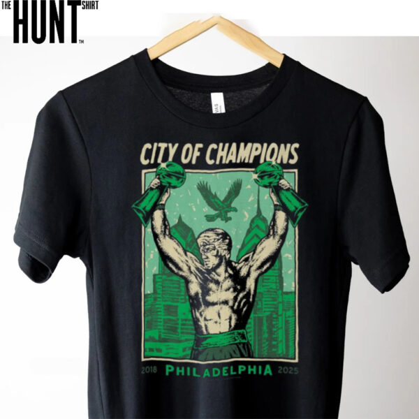 Philadelphia Eagles City of Champions 2018 2025 T Shirt