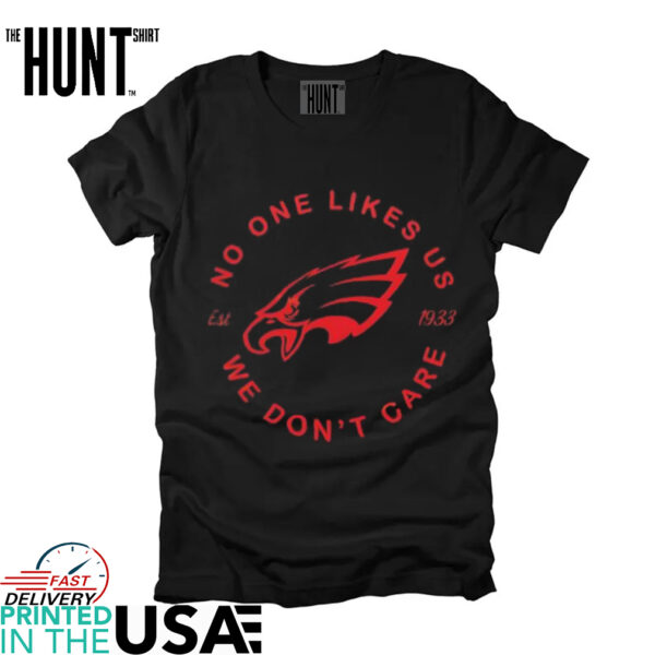 Philadelphia Eagles Love Hurts no one like us we don’t care shirt