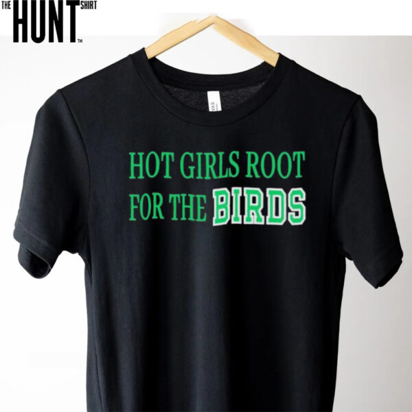 Philadelphia Eagles Philly Hot Girls Root For The Birds T shirts