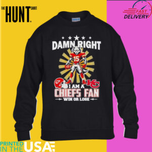 Patrick Mahomes damn right I am a Kansas City Chiefs fan win or lose mascot helmet shirt