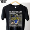 We Hunted We Ate Super Bowl Eages Champions T Shirt