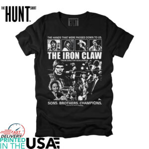 The Iron Claw The Hands That Were Passed Down T Shirt