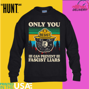 Smokey Bear only you can prevent fascist liars shirt