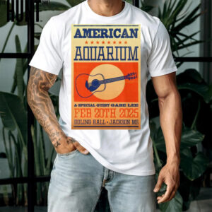 American Aquarium Duling Hall Jackson, Mississippi February 20 2025 Shirt