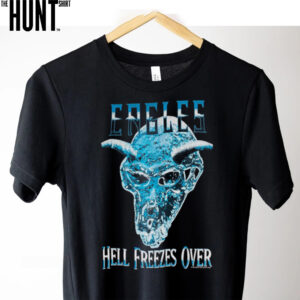 Eagles Hell Freezes Over T Shirt