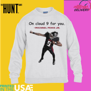 Official Michael Penix Jr. On Cloud For You Atlanta Falcons t shirt