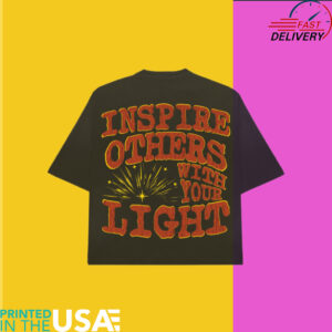 Inspire Others With Your Light shirt