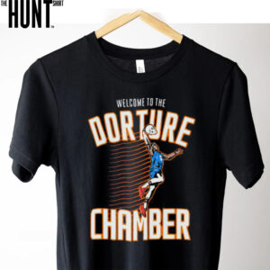 Welcome to the Dorture Chamber shirt