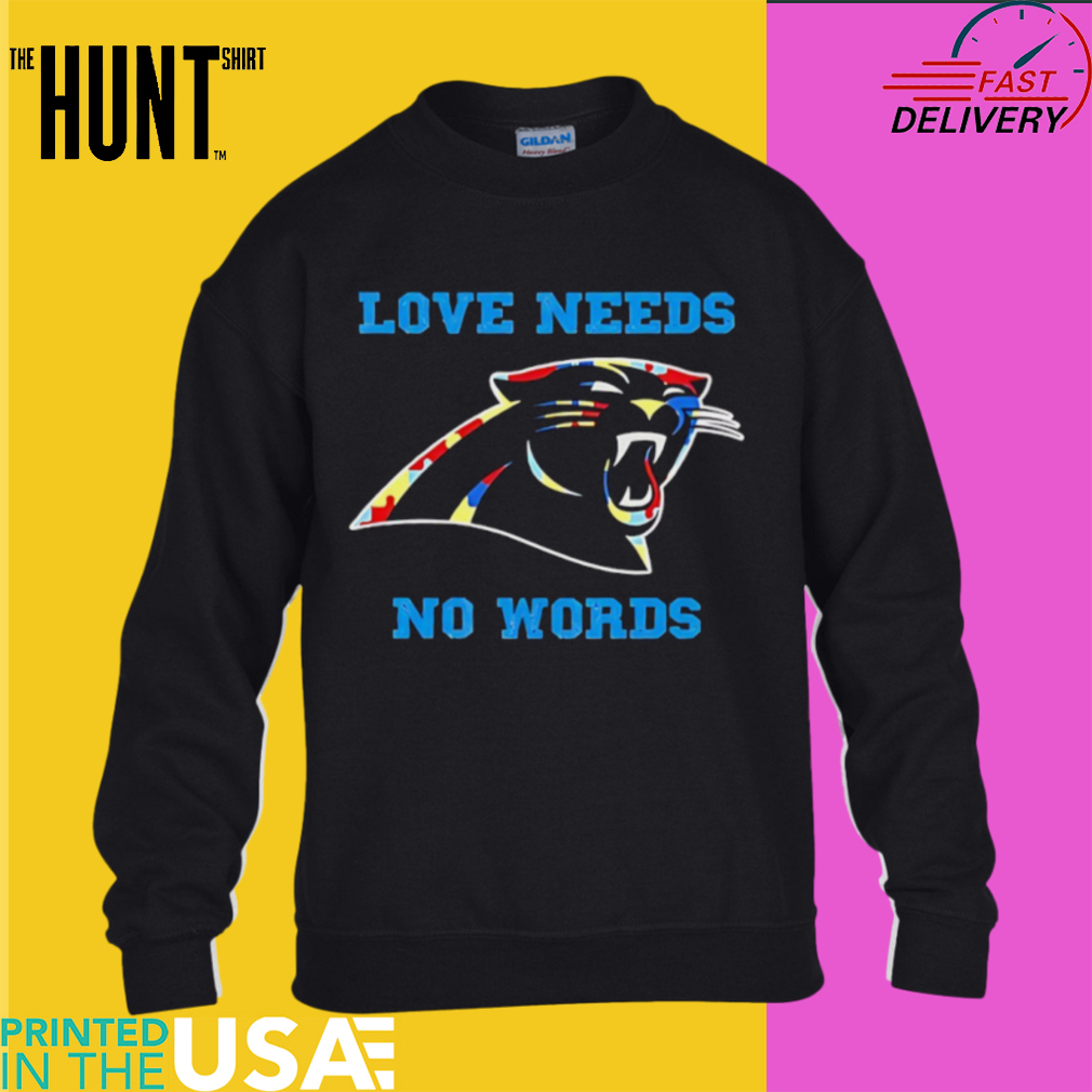 Autism Awareness Carolina Panthers love needs no words shirt Autism Awareness Carolina Panthers love needs no words shirt