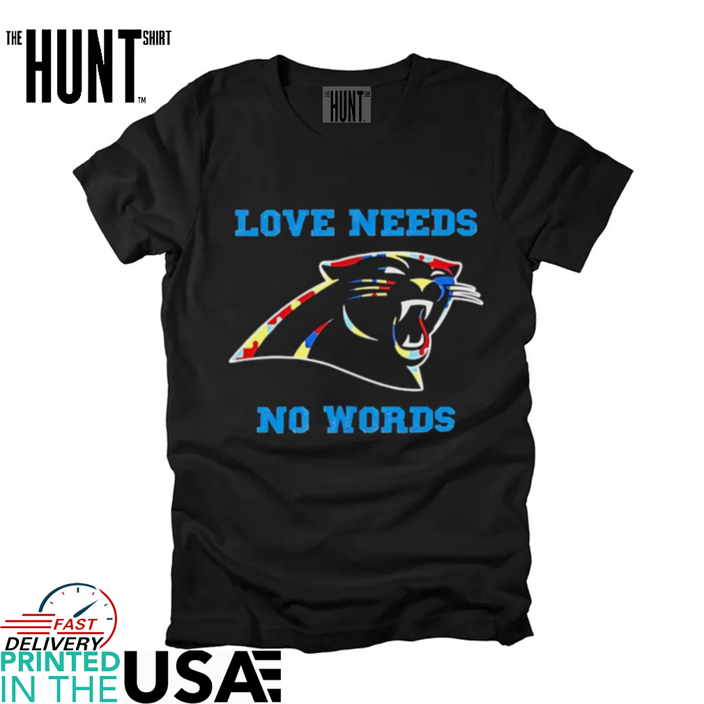 Autism Awareness Carolina Panthers love needs no words shirt Autism Awareness Carolina Panthers love needs no words shirt