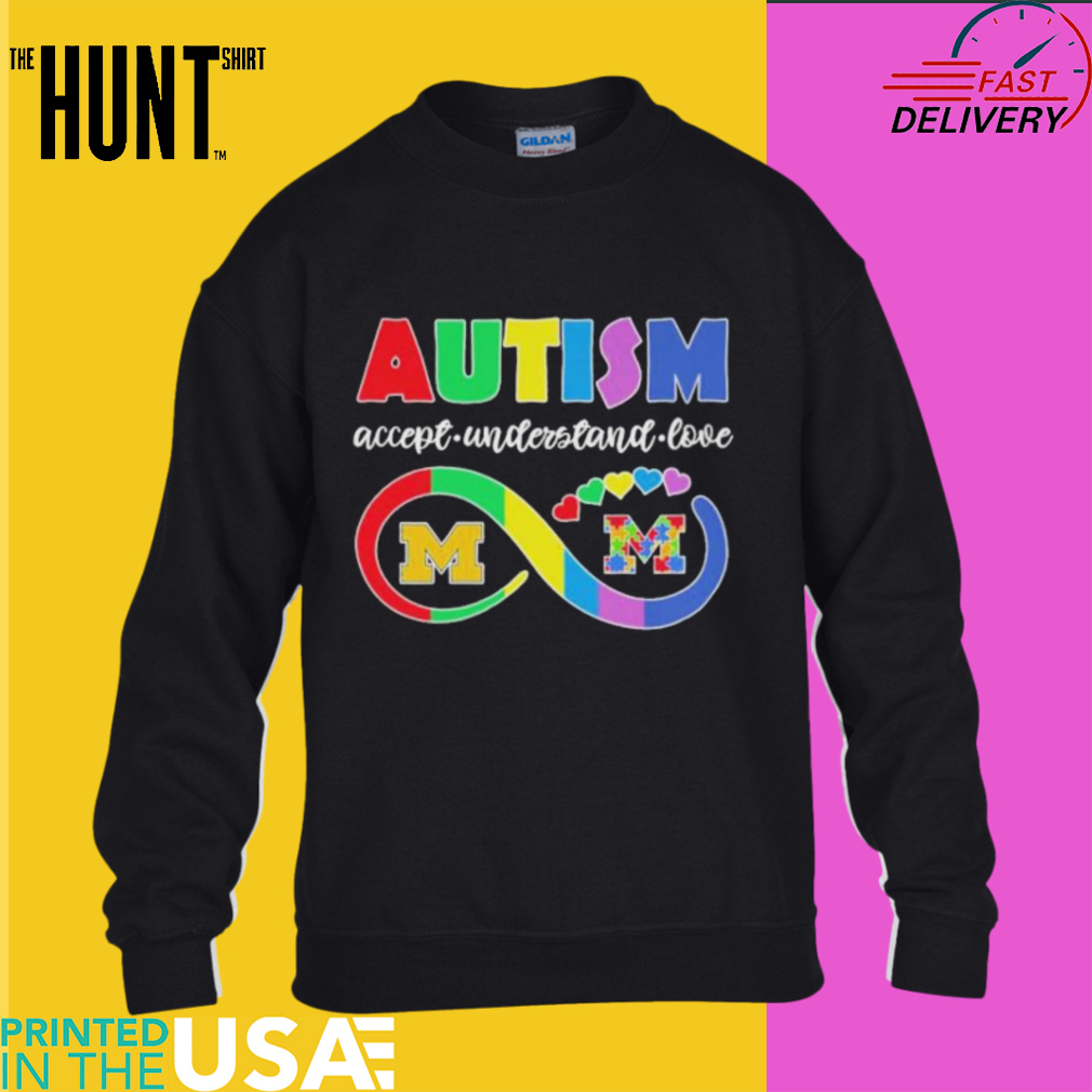 Official Michigan Wolverines Autism Accept Understand Love T shirts Official Michigan Wolverines Autism Accept Understand Love T shirts